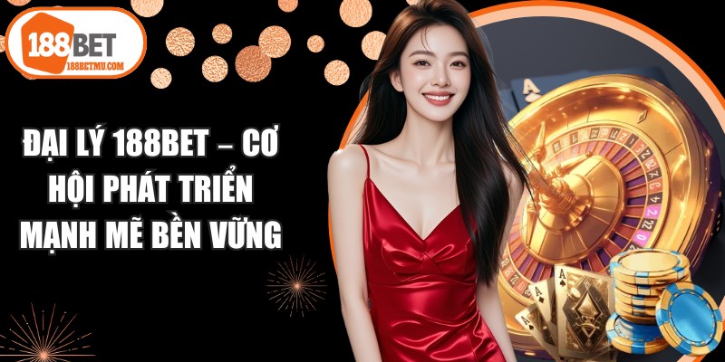 Đại Lý 188BET